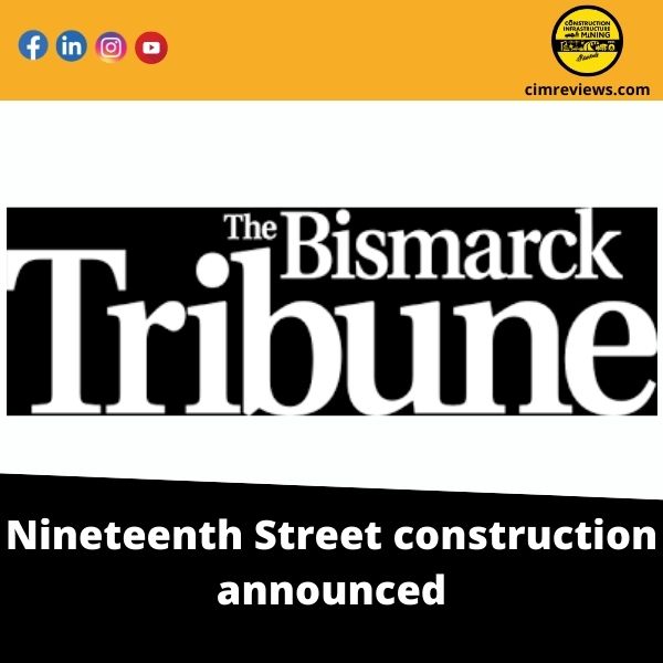 Nineteenth Street construction announced