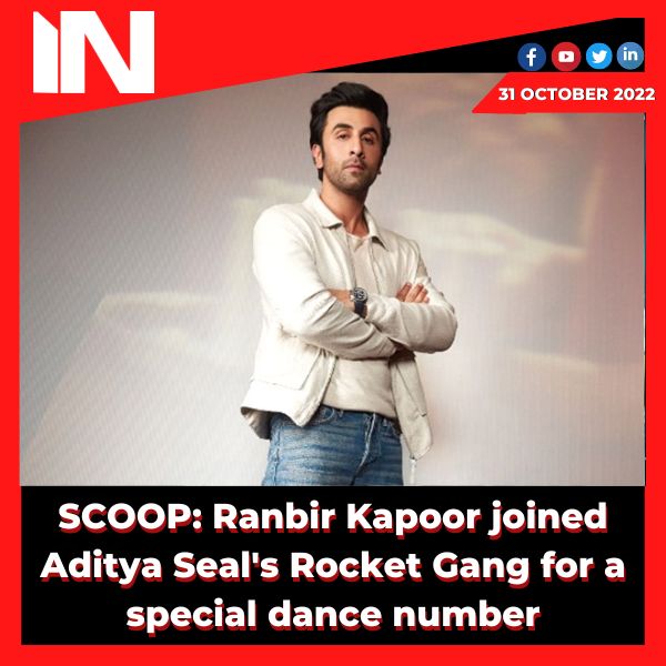 SCOOP: Ranbir Kapoor joined Aditya Seal’s Rocket Gang for a special dance number.