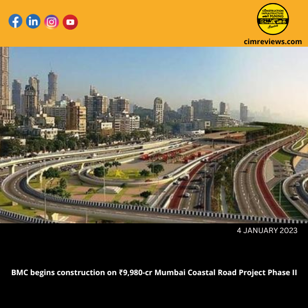 BMC begins construction on ₹9,980-cr Mumbai Coastal Road Project Phase II