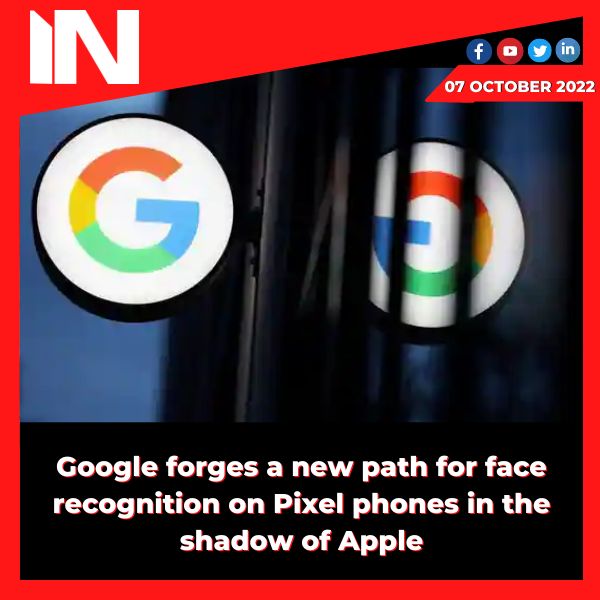 Google forges a new path for face recognition on Pixel phones in the shadow of Apple.