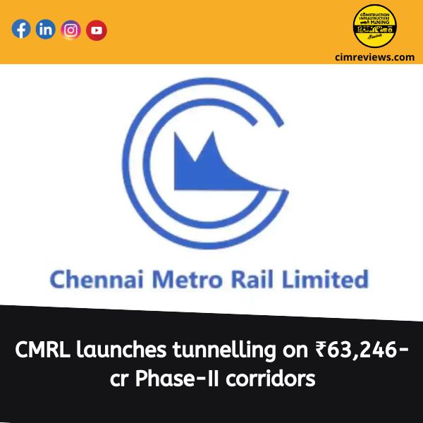 CMRL launches tunnelling on ₹63,246-cr Phase-II corridors