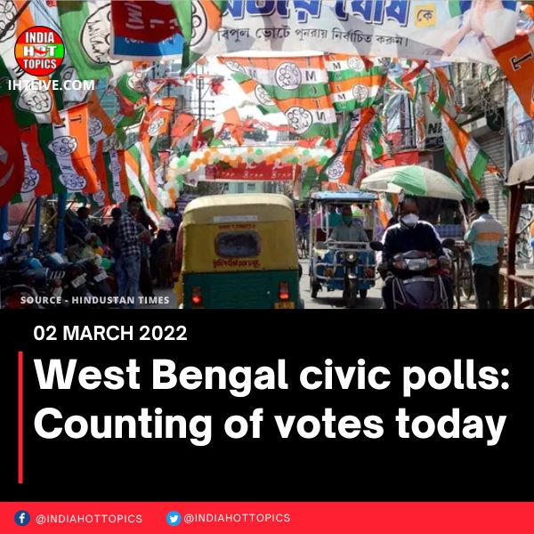 West Bengal civic polls: Counting of votes today