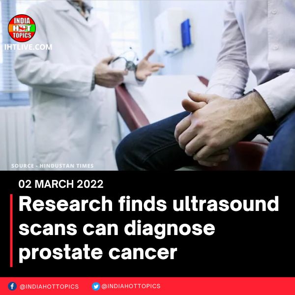 Research finds ultrasound scans can diagnose prostate cancer