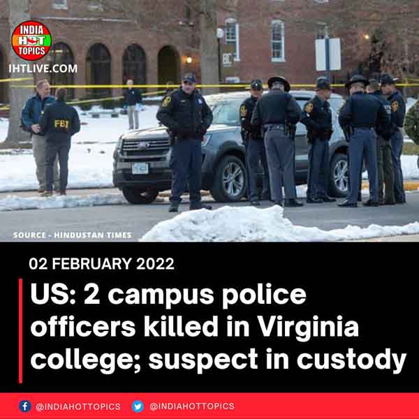 US: 2 campus police officers killed in Virginia college; suspect in custody