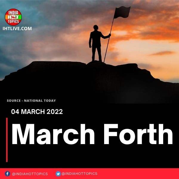 March Forth