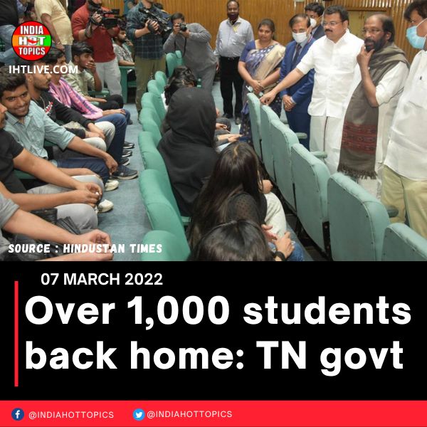 Over 1,000 students back home: TN govt