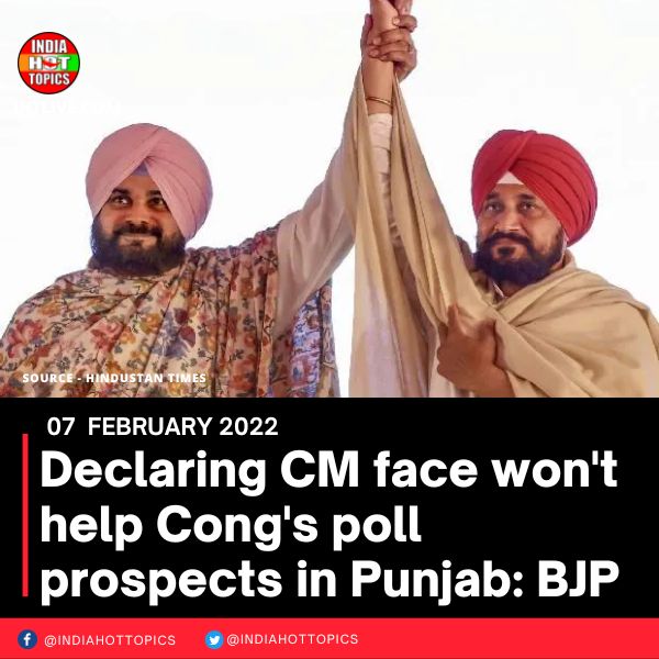 Declaring CM face won’t help Cong’s poll prospects in Punjab: BJP