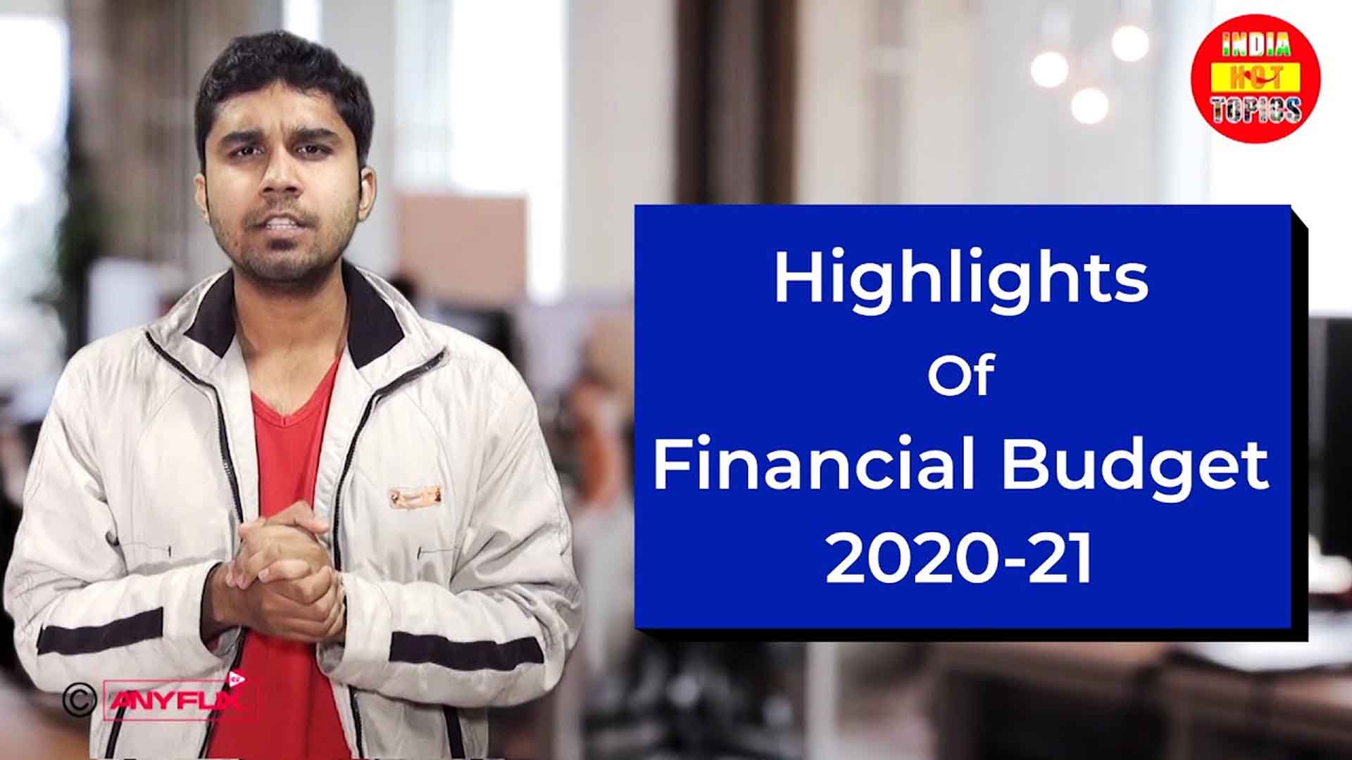 Highlights of Financial Budget 2020-21 | आम आदमी के हाथ क्या लगा इस बजट में? | India Hot Topics | Anyflix