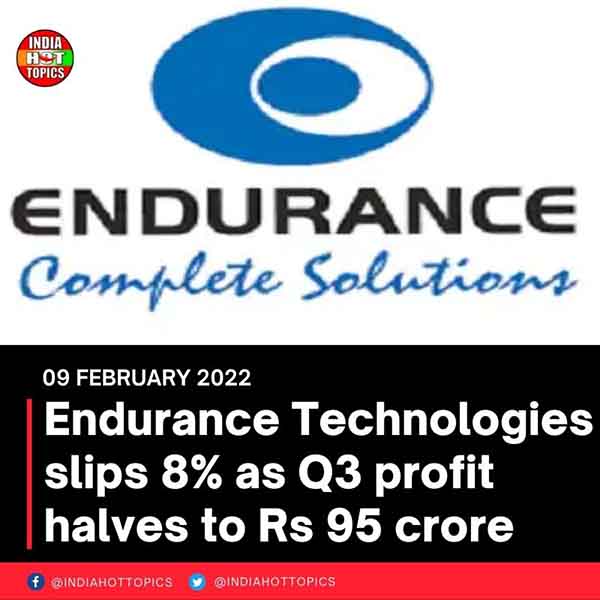 Endurance Technologies slips 8% as Q3 profit halves to Rs 95 crore