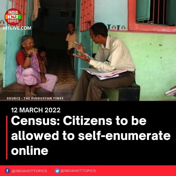 Census: Citizens to be allowed to self-enumerate online