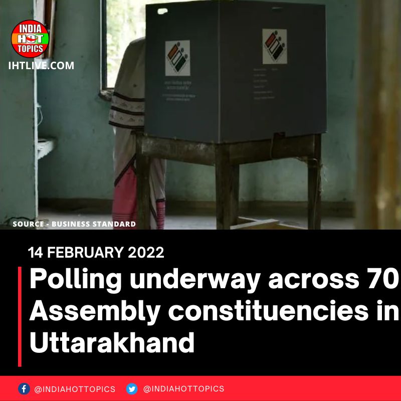 Polling underway across 70 Assembly constituencies in Uttarakhand
