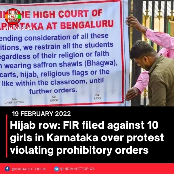 Hijab row: FIR filed against 10 girls in Karnataka over protest violating prohibitory orders