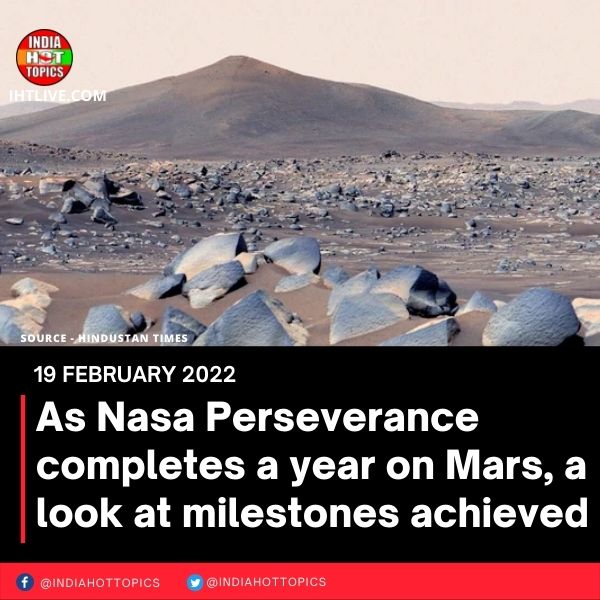 As Nasa Perseverance completes a year on Mars, a look at milestones achieved