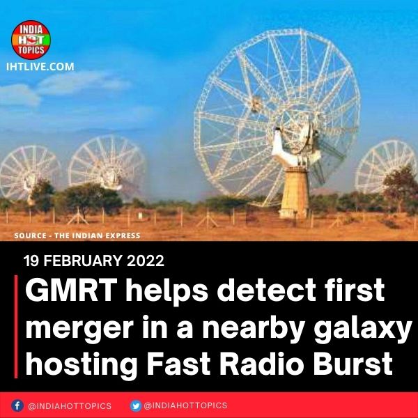GMRT helps detect first merger in a nearby galaxy hosting Fast Radio Burst
