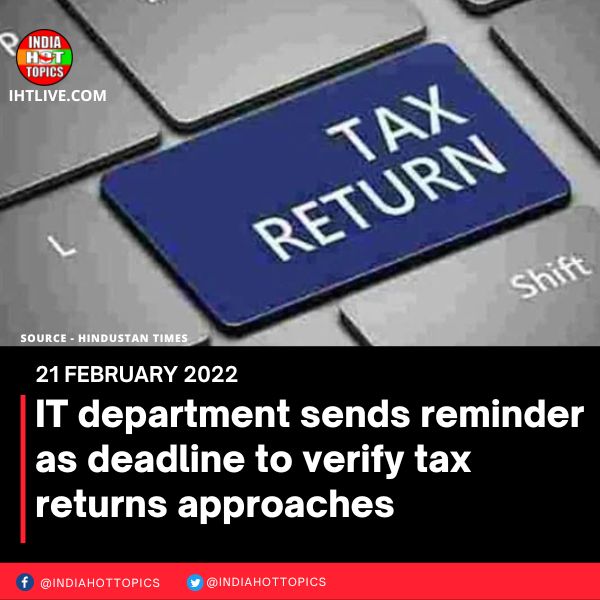 IT department sends reminder as deadline to verify tax returns approaches