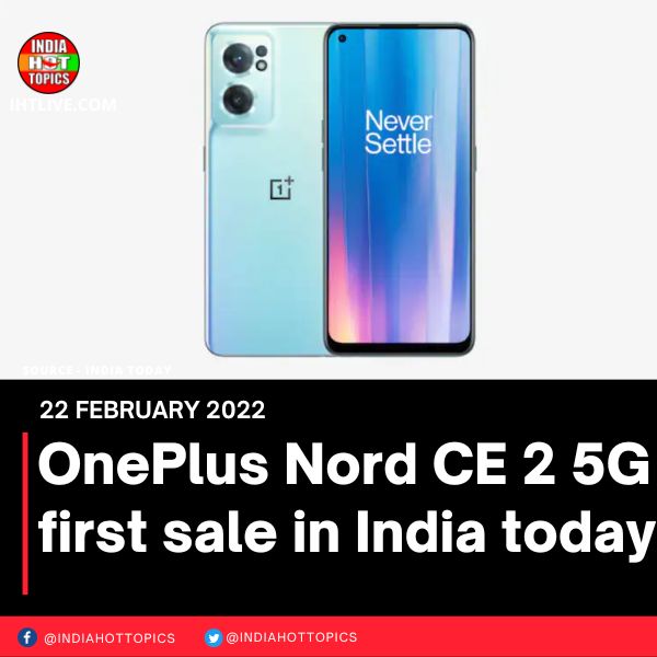 OnePlus Nord CE 2 5G first sale in India today