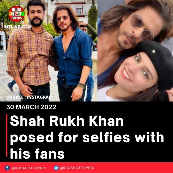 Shah Rukh Khan posed for selfies with his fans