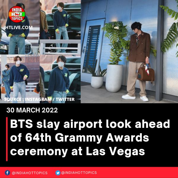 BTS slay airport look ahead of 64th Grammy Awards ceremony at Las Vegas