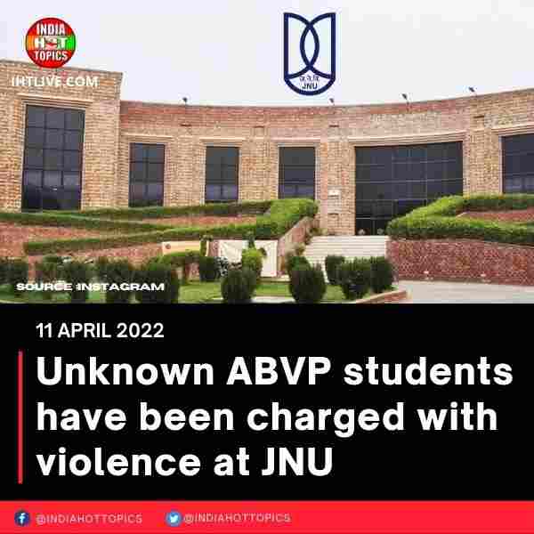 Unknown ABVP students have been charged with violence at JNU