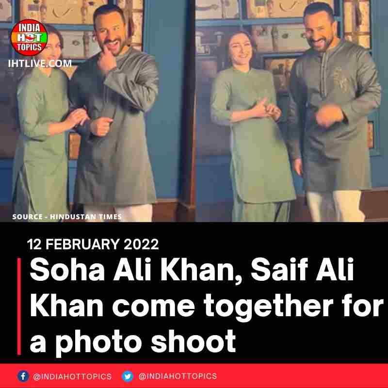 Soha Ali Khan, Saif Ali Khan come together for a photo shoot